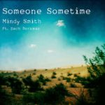 Someone Sometime (feat. Zach Berkman) – Mindy Smith