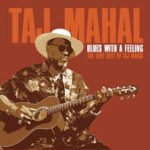 That’s How Strong My Love Is – Taj Mahal