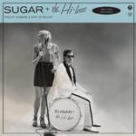 See It For Yourself – Sugar & The Hi Lows