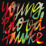 We Come Running – Youngblood Hawke