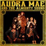 Jebidiah Moonshine’s Friday Night Shack Party – Audra Mae & The Almighty Sound