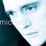 Come Fly With Me – Michael Bublé