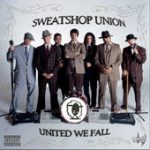 Never Enough – Sweatshop Union