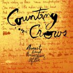 Anna Begins – Counting Crows