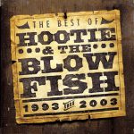 Only Wanna Be With You – Hootie & The Blowfish