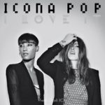 I Love It (feat. Charli XCX) – Icona Pop
