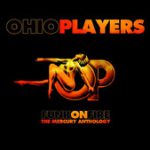 Love Rollercoaster – Ohio Players