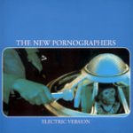 Testament to Youth in Verse – The New Pornographers