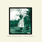 Your Spell (As Featured in “Sons of Anarchy”) – John Moreland