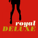 I’m Gonna Do My Thing – Royal Deluxe