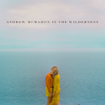 Maps For the Getaway – Andrew McMahon In the Wilderness