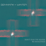 Don’t Fear the Reaper (Re:Imagined) – Denmark + Winter