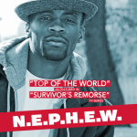 Top of the World – N.E.P.H.E.W