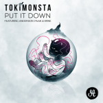 Put It Down (feat. Anderson .Paak & KRNE) – TOKiMONSTA