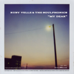 My Dear – Ruby Velle & The Soulphonics