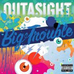 Boom – Outasight