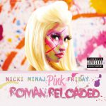 Pound the Alarm – Nicki Minaj