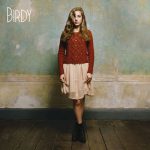 I’ll Never Forget You – Birdy