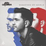 Good to Be Alive (Hallelujah) – Andy Grammer