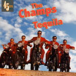 Tequila – The Champs