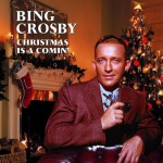 Santa Claus Is Coming to Town – Bing Crosby & The Andrews Sisters