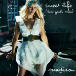 Sweet Life (Lost Girls Mix) – Madison
