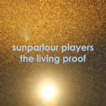 For This I Can’t Be Sure – Sunparlour Players