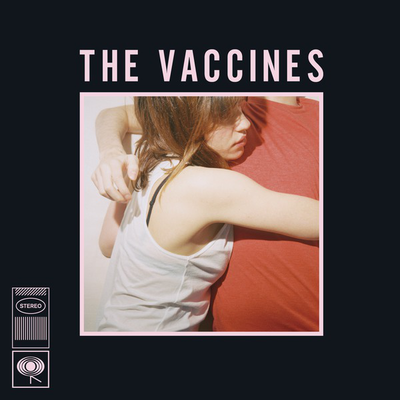 Somebody Else's Child - The Vaccines