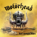 Lost Woman Blues (Radio Edit) – Motörhead