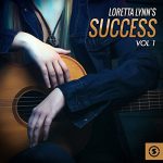 You Wanna Give Me a Lift – Loretta Lynn