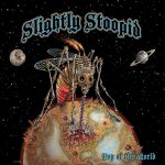 Don’t Stop – Slightly Stoopid