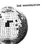 Too Much Love – LCD Soundsystem