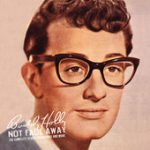 Not Fade Away – Buddy Holly