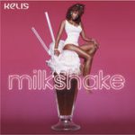 Milkshake – Kelis
