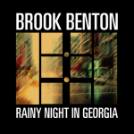 Rainy Night In Georgia – Brook Benton