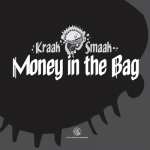 Money in the Bag – Kraak & Smaak