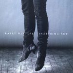 Vanishing Act – Early Winters