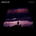 All I Ever Wanted – Aquilo