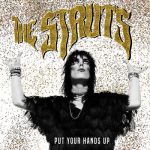 Put Your Hands Up – The Struts