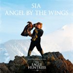 Angel by the Wings – Sia