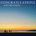 Keep Breathing – Congratulationz