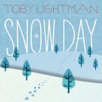 Snow Day – Toby Lightman
