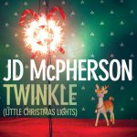 Twinkle (Little Christmas Lights) – JD McPherson