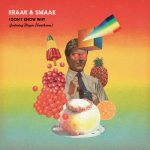 I Don’t Know Why (feat. Mayer Hawthorne) – Kraak & Smaak
