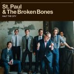 Grass Is Greener – St. Paul & The Broken Bones