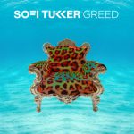 Greed – Sofi Tukker