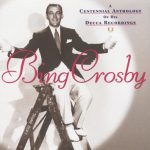Pistol Packin’ Mama – Bing Crosby & The Andrews Sisters