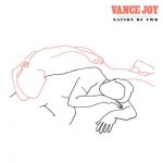 Saturday Sun – Vance Joy