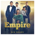 Big Shoes Remix (feat. Yazz & Cassie) – Empire Cast