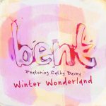 Winter Wonderland (feat. Cathy Davey) – Bent
